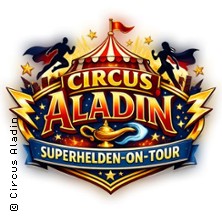 Circus Aladin-Superhelden in Lemgo 12.06.2026 Regenstorplatz